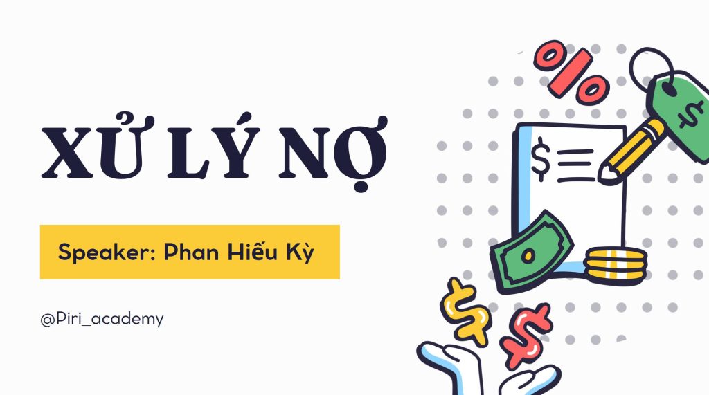Xử Lý Nợ #2 #2 #2